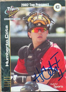 Humberto Cota Autographed 2002 MultiAd Pacific Coast League Top Prospects #9 Humberto Cota Autographed 2002 MultiAd Pacific Coast League Top Prospects #9