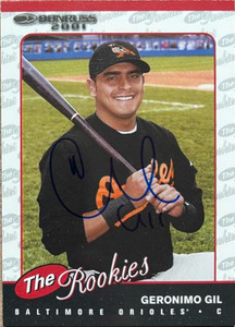Geronimo Gil Autographed 2001 Donruss The Rookies #R80 Geronimo Gil Autographed 2001 Donruss The Rookies #R80
