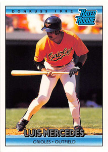 1992 Donruss #6 Luis Mercedes RR VG Baltimore Orioles 