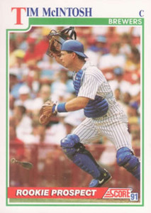 1991 Score #347 Tim McIntosh VG Milwaukee Brewers 