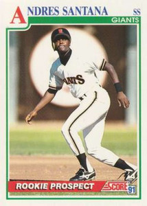 1991 Score #762 Andres Santana VG San Francisco Giants 