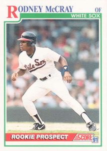 1991 Score #763 Rodney McCray VG RC Rookie Chicago White Sox 