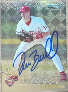 Pat Burrell Autographed 1999 Bowman Chrome - Impact #12 