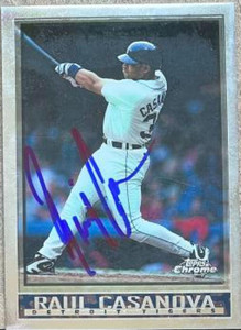 Raul Casanova Autographed 1998 Topps Chrome #207