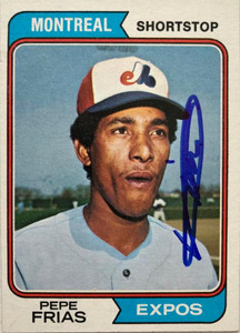 Pepe Frias Autographed 1974 Topps #468