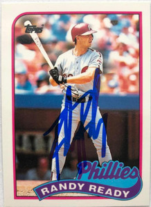 Randy Ready Autographed 1989 Topps Traded Tiffany #102T Philadelphia Phillies Card