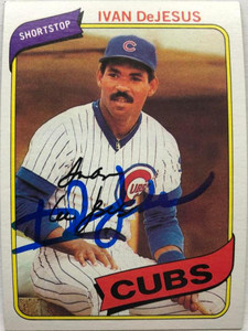 Ivan DeJesus Autographed 1980 Topps #691 Chicago Cubs Card