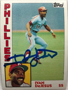 Ivan DeJesus Autographed 1984 Topps #279 Philadelphia Phillies Card