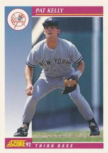 1992 Score #185 Pat Kelly VG  New York Yankees 