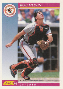 1992 Score #208 Bob Melvin VG  Baltimore Orioles 