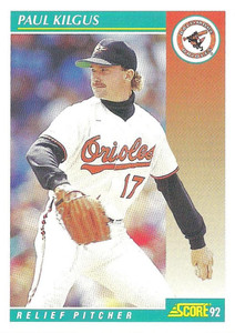 1992 Score #268 Paul Kilgus VG  Baltimore Orioles 