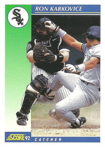 1992 Score #532 Ron Karkovice VG  Chicago White Sox 