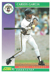 1992 Score #821 Carlos Garcia VG  Pittsburgh Pirates 