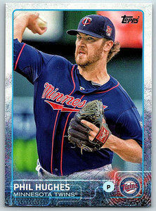 2015 Topps #322 Phil Hughes NM Minnesota Twins 