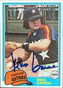 Kiko Garcia Autographed 1981 Topps Traded #765 Houston Astros Card 