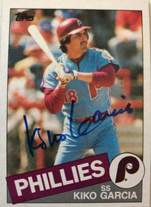 Kiko Garcia Autographed 1985 Topps #763 Philadelphia Phillies Card