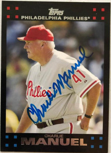 Charlie Manuel Autographed 2007 Topps #251 Philadelphia Phillies Card
