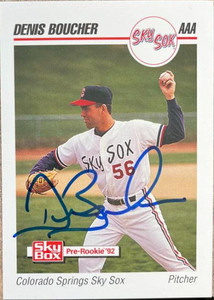 Denis Boucher Autographed 1992 Skybox AAA #35