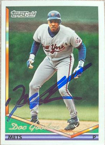 Dwight Gooden Autographed 1994 Topps Gold #150 Dwight Gooden Autographed 1994 Topps Gold #150