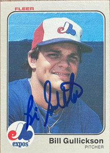 Bill Gullickson Autographed 1983 Fleer #284