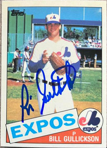 Bill Gullickson Autographed 1985 Topps Tiffany #318