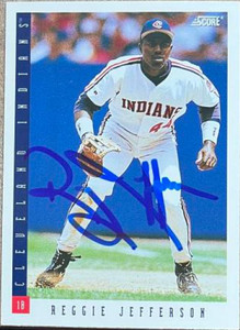 Reggie Jefferson Autographed 1993 Score #433
