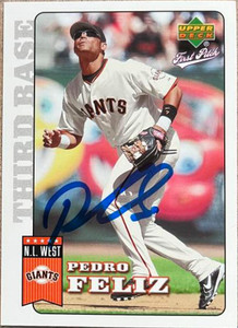 Pedro Feliz Autographed 2006 Upper Deck First Pitch #169