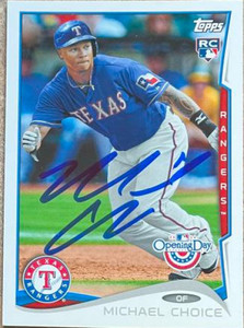 Michael Choice Autographed 2014 Topps Opening Day #117