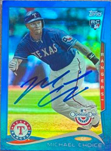 Michael Choice Autographed 2014 Topps Opening Day Blue #117 SN/2014