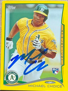 SOLD 142621 Michael Choice Autographed 2014 Topps Yellow #27