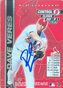 Dave Veres Autographed 2000 MLB Showdown Pennant Run 1st Edition #132