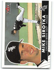 2001 Fleer Tradition #73 Mike Sirotka NM/MT  Chicago White Sox 