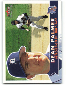 2001 Fleer Tradition #312 Dean Palmer NM/MT  Detroit Tigers 