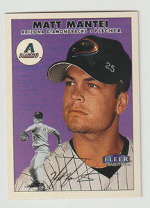 2000 Fleer Tradition #11 Matt Mantei NM/MT Arizona Diamondbacks 