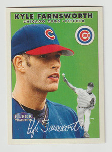 2000 Fleer Tradition #13 Kyle Farnsworth NM/MT Chicago Cubs 