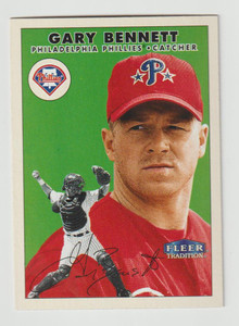 2000 Fleer Tradition #23 Gary Bennett NM/MT Philadelphia Phillies 