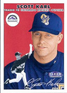 2000 Fleer Tradition #134 Scott Karl NM/MT 