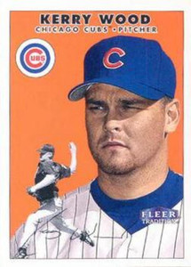 2000 Fleer Tradition #305 Kerry Wood NM/MT Chicago Cubs 