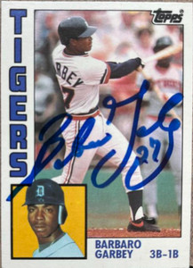 Barbaro Garbey Autographed 1984 Topps Traded #41T