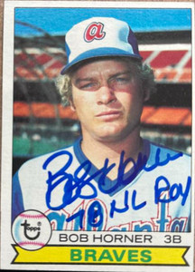 SOLD 146182 Bob Horner Autographed 1979 Topps #586 78 NL ROY Inscribed 