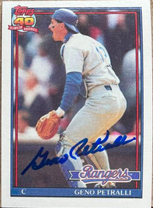 Geno Petralli Autographed 1991 Topps #78 Texas Rangers Card