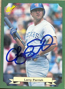 Larry Parrish Autographed 1987 Classic #25