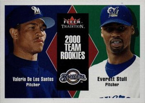2000 Fleer Tradition Update #73 Valerio De Los Santos/Everett Stull NM-MT Milwaukee Brewers 