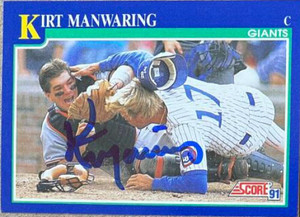 Kirt Manwaring Autographed 1991 Score #101