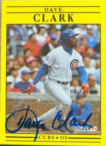 Dave Clark Autographed 1991 Fleer #417 Chicago Cubs Card
