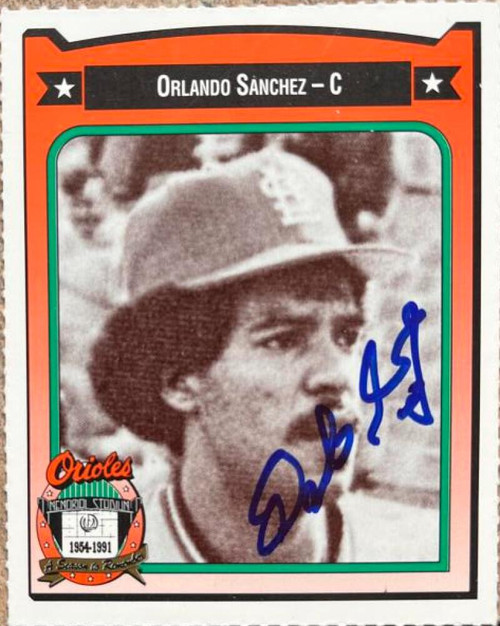 Orlando Sanchez Autographed 1991 Crown/Coca Cola Baltimore Orioles #401