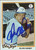 Alan Ashby Autographed 1978 Topps #319 Toronto Blue Jays Card