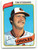 1980 Topps #314 Tim Stoddard VG RC Rookie Baltimore Orioles 