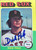 SOLD 116878 Dick Pole Autographed 1975 Topps Mini #513