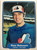 Stan Bahnsen Autographed 1982 Fleer #183